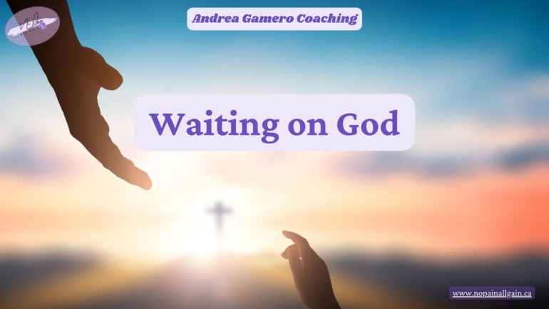 Waiting on God